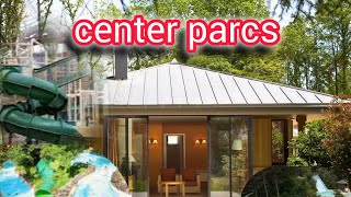 Center Parcs Les BoisFrancs [upl. by Nylesoj]