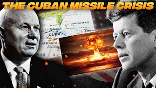 The Cuban Missile Crisis Explained [upl. by Waylon617]