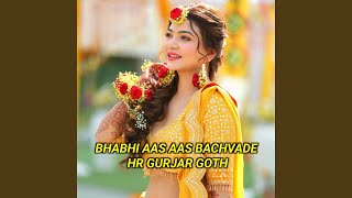 Bhabhi Aas Aas Bachvade [upl. by Charmaine]