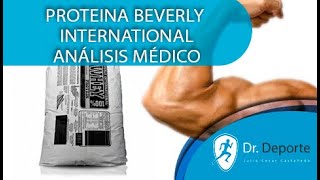 Proteína Beverly International indicaciones ventajas desventajas y análisis médico [upl. by Nylareg200]