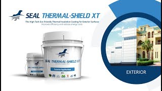 Seal Thermal Shield XT  Exterior Thermal Insulation Waterproofing Paint Coating [upl. by Nosittam]