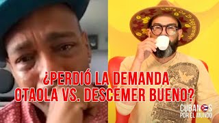 ¿Perdió la demanda Otaola vs Descemer Bueno Otaola explica quiénes están detrás de este FAKE NEWS [upl. by Selry]