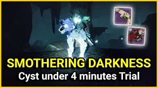 Cyst Smothering Darkness Solo in under 4 minutes Time Trial Destiny 2 [upl. by Cod]