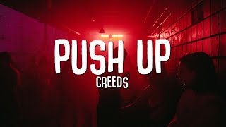 Creeds  Push Up Lyrics  Tiktok [upl. by Corder]