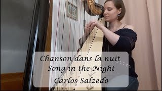 Song in the Night  Chanson dans la nuit  Carlos Salzedo Harp [upl. by Drusi]