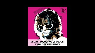 Michel Polnareff  Hey You Woman The Reflex Edit [upl. by Seidnac196]