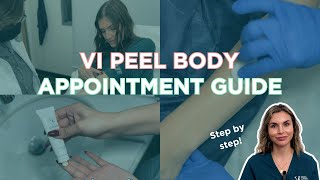 VI Peel Body Appointment Guide [upl. by Adlitam442]