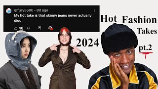 Best amp Worst 2024 Fashion Hot Takes Pt2 [upl. by Leviralc838]