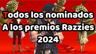 TODOS LOS NOMINADOS A LOS PREMIOS RAZZIES 2024 [upl. by Emiatej]