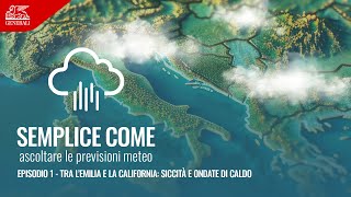 Tra l’Emilia e la California siccità e ondate di caldo [upl. by Perseus]