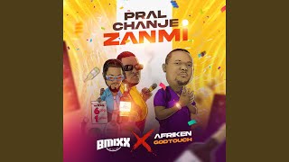 Pral Chanje Zanmi feat GodTouch [upl. by Loyce681]