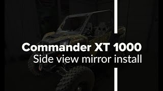 How to install SuperATV Side view mirrors on a Canam Commander XT 1000 [upl. by Haisoj]