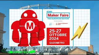 Maker Faire Rome 2024 al Gazometro  Innovazione Tecnologia e Creatività in Mostra 🌟 [upl. by Carin]