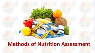 A Guide to Nutritional Assessment Methods and Techniques nutrition [upl. by Blayze]