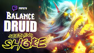 Balance Druid PvP  Toughest Seething Shore Battleground  WoW Dragonflight 1026 [upl. by Tatman]