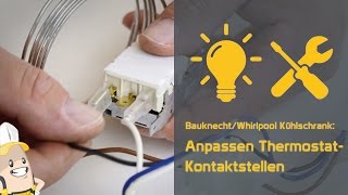 Anpassen der Verbindungsteile für die ThermostatKontaktstellen Ihres Kühlschranks [upl. by Adnovay60]