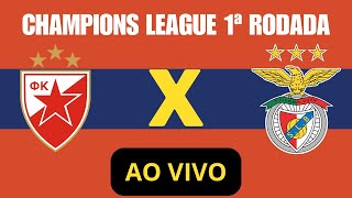 ESTRELA VERMELHA X BENFICA AO VIVO CHAMPIONS LEAGUE benfica championsleague2024 [upl. by Haimarej]