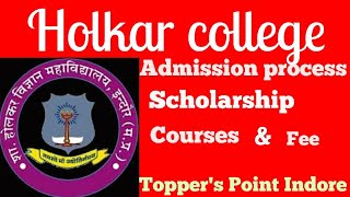 Holkar collegeAdmission 2020Application formFeesBsc in Holkar college [upl. by Scandura]