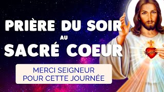 🙏 5 MINUTES de PRIERE du SOIR quotidienne au COEUR SACRÉ de Jésus [upl. by Juanita]