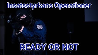 Insatsstyrkans Operationer 01  Tack Välkommen åter [upl. by Odlamur468]