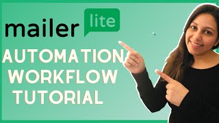 Mailerlite Automation Workflow Tutorial 2022  Stepbystep Email Automation Tutorial [upl. by Folly]