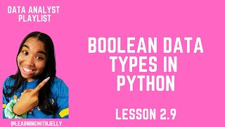 Data Analyst for Beginners Lesson 29  Boolean Data Types in Python [upl. by Mcleroy]