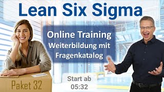 Lean Six Sigma Online Weiterbildung mit Fragen – LSS KVP Qualität und Operational Excellence – 32 [upl. by Yllor503]