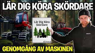 Lär Dig Köra Skördare  Avsnitt 1  Utvändigt [upl. by Scibert550]