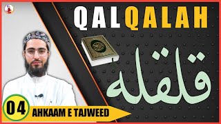 Qalqalah  Ahkaam e Tajweed Class  04  Qari Aqib  Urdu Hindi  قلقلہ [upl. by Bing]