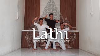 WEIRD GENIUS  LATHI ft SARA FAJIRA  DANCE COVER BY SLAMET WARSITO [upl. by Mauro600]