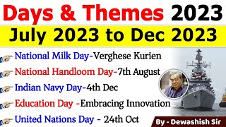 Days And Themes 2023  July 2023 to December 2023  Important Days 2023 Trick currentaffairs2024 [upl. by Allerbag]