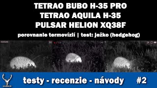 test ježko  TETRAO BUBO H35 PRO  TETRAO AQUILA H35  PULSAR HELION XQ38F  testy  recenzie 2 [upl. by Lawry]