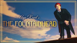 Ayn Rands The Fountainhead  BOOK TRAILER by The Atlas Society [upl. by Ynohta]