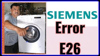 How to Solve Siemens Washing Machine E26 Error Code [upl. by Llevol]