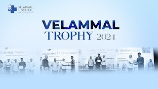 Velammal Trophy 2024  Velammal Medical College  Madurai [upl. by Ruddy152]