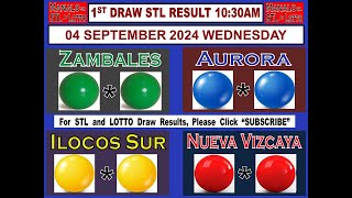 STL 1ST Draw 1030AM Result Zambales Aurora Ilocos Sur Nueva Vizcaya 04 September 2024 WEDNESDAY [upl. by Lynch]