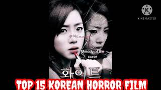 TOP 15 KOREAN HORROR FILMS [upl. by Elvia]