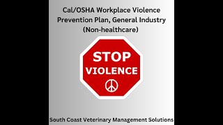 Cal OSHA Workplace Violence Prevention Plan General Industry Nonhealthcare [upl. by Milah]