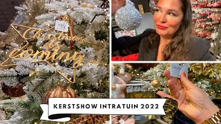 Kerstshow Intratuin Halsteren 2022 Bezoeken 🎄Veel Kerstdecoraties  Kerstbomen  Melissa Aarssée [upl. by Yelnet292]