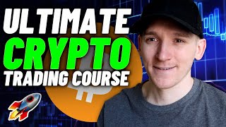 The Ultimate Cryptocurrency Trading Course for Beginners [upl. by Gamin]