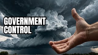 Weather Control Exposed Is the Government Manipulating Storms [upl. by Llennoc]