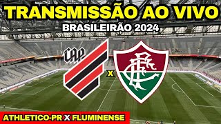 ATHLETICO PR X FLUMINENSE DIRETO DA LIGGA ARENA  36ª RODADA DO BRASILEIRÃO 2024 [upl. by Ytisahc]