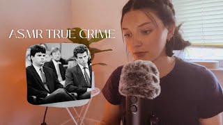 ASMR TRUE CRIME The Menendez Brothers  mic brushing [upl. by Atem225]