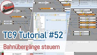 TrainController 9 Tutorial 52  Bahnübergänge steuern incl mehrgleisige [upl. by Ailina]