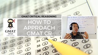 GMAT Ninja CR Ep 1 How to Approach GMAT Focus Critical Reasoning [upl. by Zora]