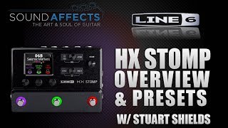 Line 6 HELIX HX STOMP Overview amp Presets w Stuart Shields [upl. by Aciruam764]