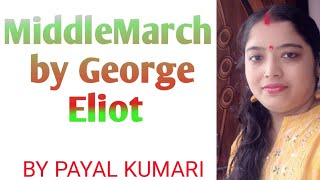 MiddleMarch by George Eliot MiddleMarch Summary [upl. by Darya248]