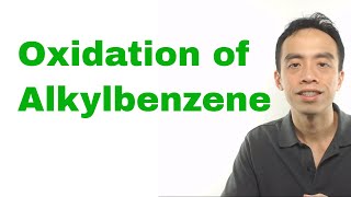 Oxidation of Alkylbenzene [upl. by Anifesoj]