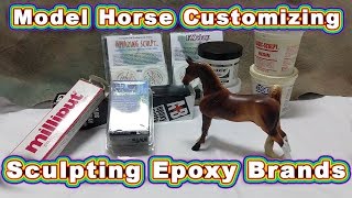 Supply Series 3 Sculpting Epoxy Putty Comparisons for Model Horse Customizing [upl. by Januarius]