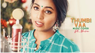 Thumbi Vaa Malayalam  SangathilTamil  Akasham Telugu Music cover by Nive [upl. by Soph]